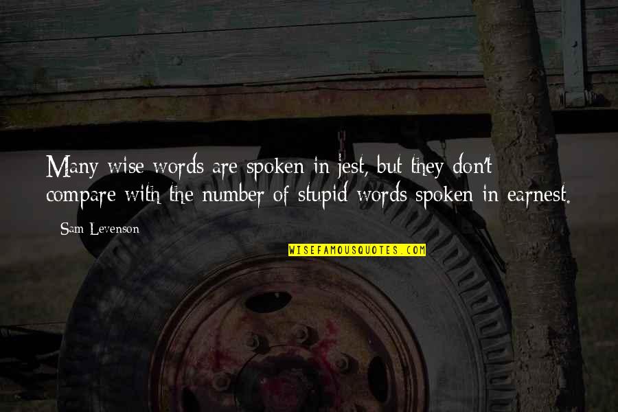 Number Of Words Without Quotes By Sam Levenson: Many wise words are spoken in jest, but