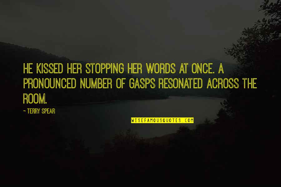 Number Of Words Without Quotes By Terry Spear: He kissed her stopping her words at once. Number Of Words Without Quotes By Terry Spear: He kissed her stopping her words at once.