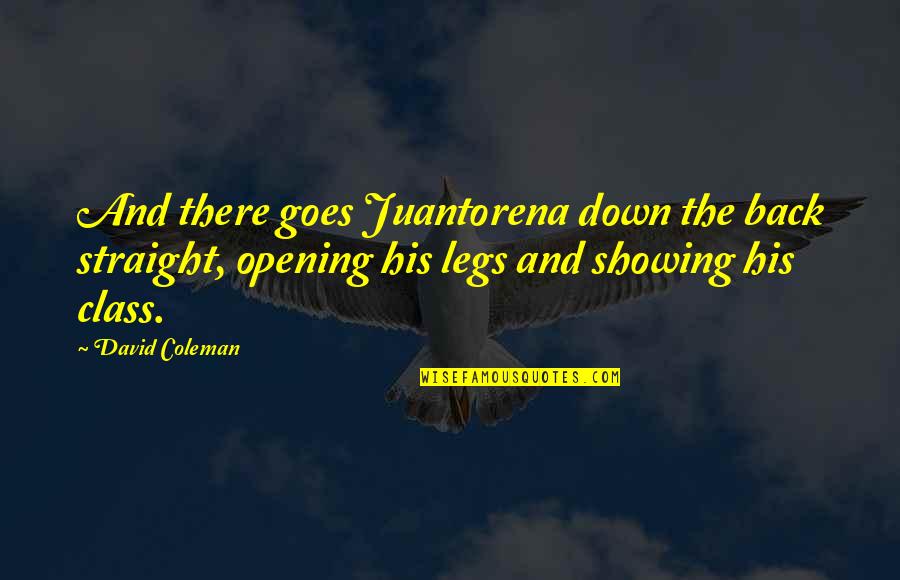 Nuncio Restaurant Quotes By David Coleman: And there goes Juantorena down the back straight,