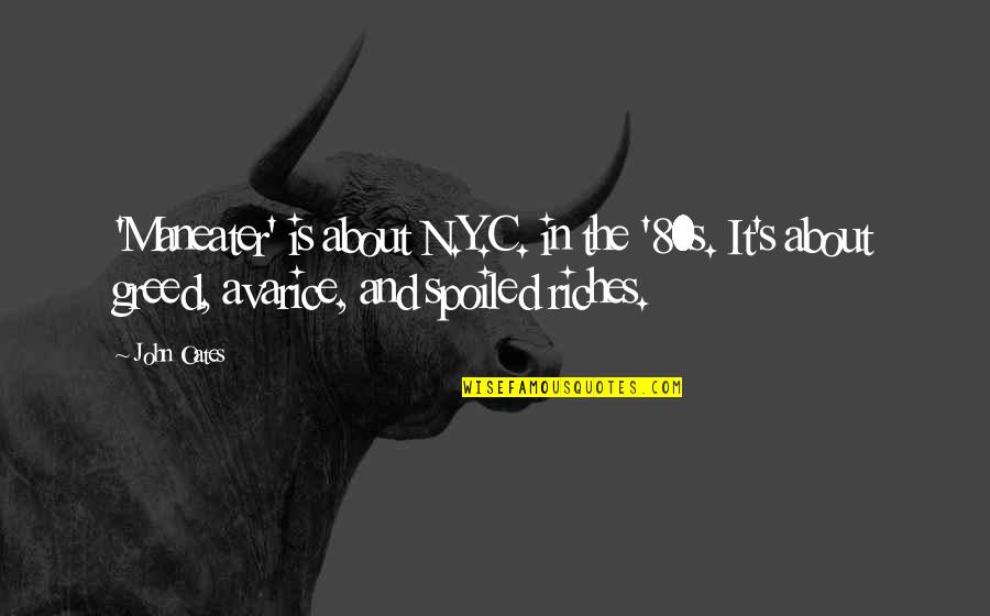 Nuostabus Zodziai Quotes By John Oates: 'Maneater' is about N.Y.C. in the '80s. It's