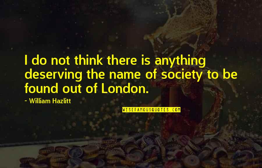 Nurses Week Motivational Quotes By William Hazlitt: I do not think there is anything deserving Nurses Week Motivational Quotes By William Hazlitt: I do not think there is anything deserving