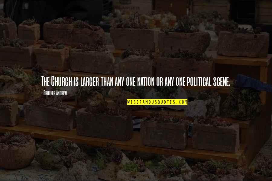 Nusrat Fateh Ali Khan Qawwali Quotes By Brother Andrew: The Church is larger than any one nation Nusrat Fateh Ali Khan Qawwali Quotes By Brother Andrew: The Church is larger than any one nation