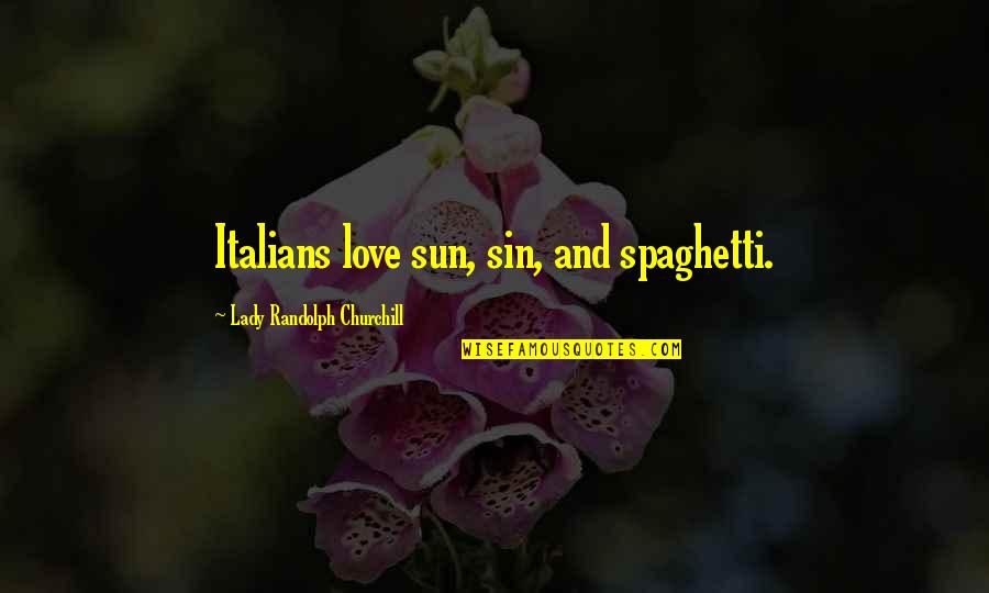 Nuzzles Crossword Quotes By Lady Randolph Churchill: Italians love sun, sin, and spaghetti. Nuzzles Crossword Quotes By Lady Randolph Churchill: Italians love sun, sin, and spaghetti.