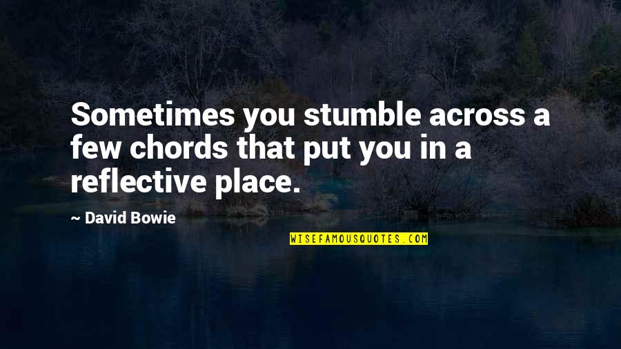 Ny Ri Zolt N Quotes By David Bowie: Sometimes you stumble across a few chords that