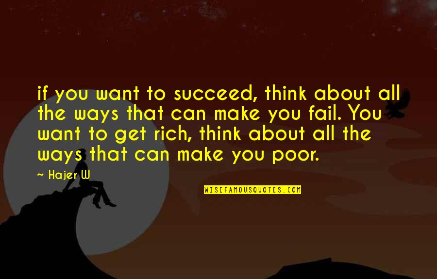 Nyenga Quotes By Hajer W: if you want to succeed, think about all Nyenga Quotes By Hajer W: if you want to succeed, think about all