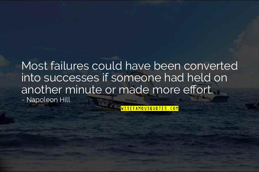 Nykia Smith Quotes By Napoleon Hill: Most failures could have been converted into successes