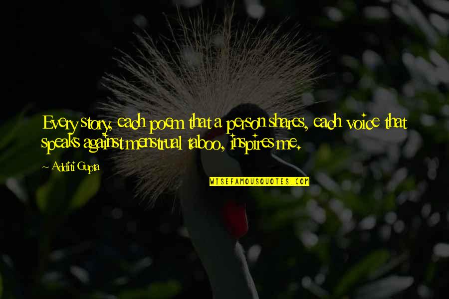 Nymphaeum Petra Quotes By Additi Gupta: Every story, each poem that a person shares,