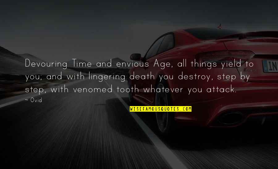 Nyrkkeily S Kki Quotes By Ovid: Devouring Time and envious Age, all things yield