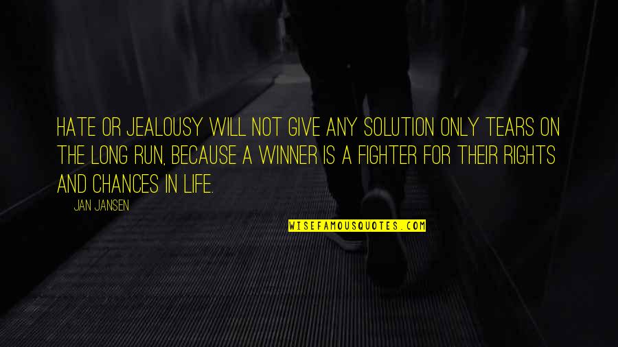 Nys Exchange Quotes By Jan Jansen: Hate or Jealousy will not Give any Solution