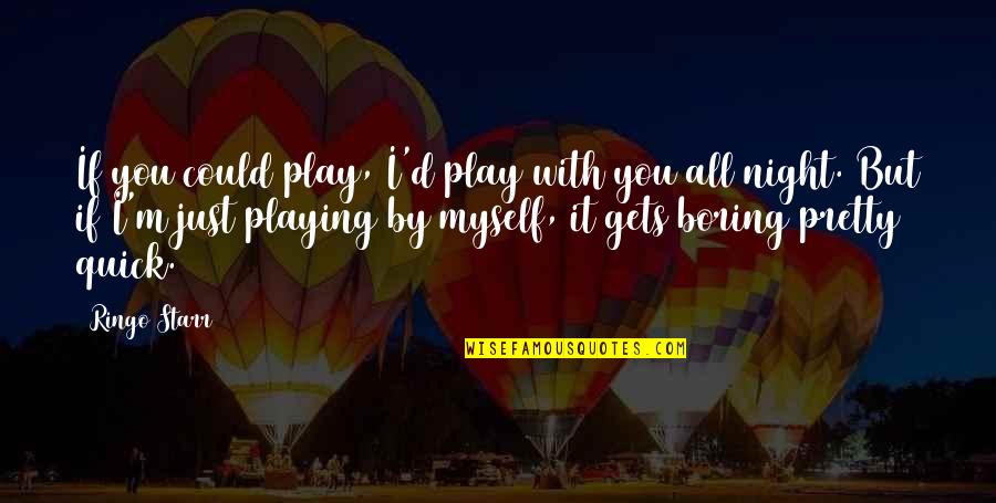 Nys Stock Exchange Quotes By Ringo Starr: If you could play, I'd play with you