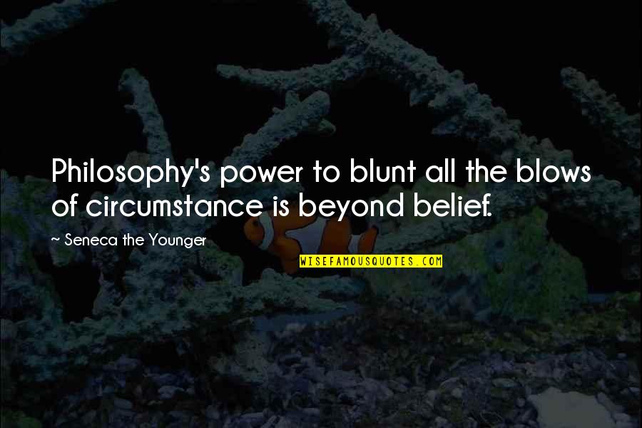 Nyulak Szigete Quotes By Seneca The Younger: Philosophy's power to blunt all the blows of