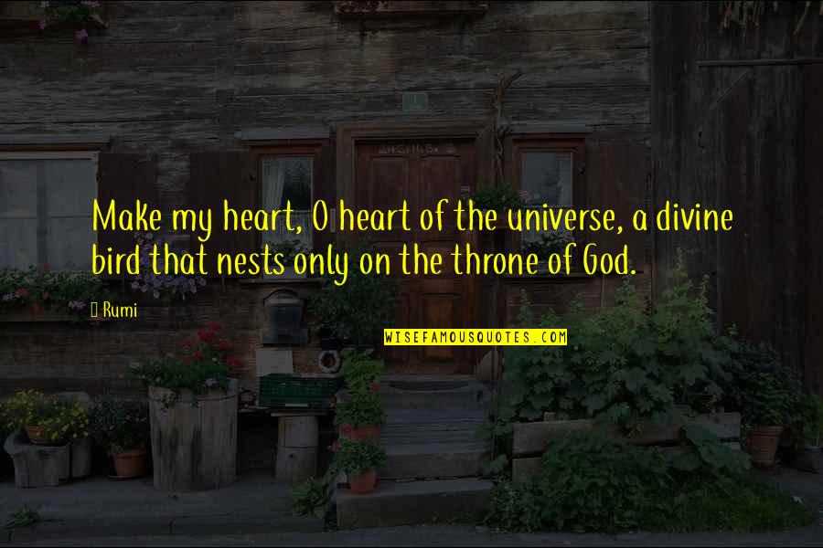 O My God Quotes By Rumi: Make my heart, O heart of the universe,