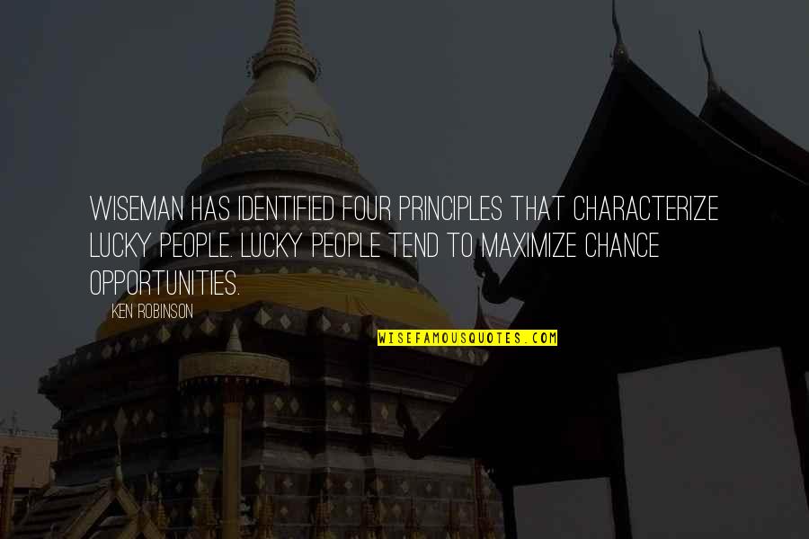 Oathbreaker Mtg Quotes By Ken Robinson: Wiseman has identified four principles that characterize lucky