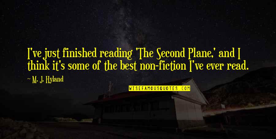 Obaachan In Japanese Quotes By M. J. Hyland: I've just finished reading 'The Second Plane,' and Obaachan In Japanese Quotes By M. J. Hyland: I've just finished reading 'The Second Plane,' and