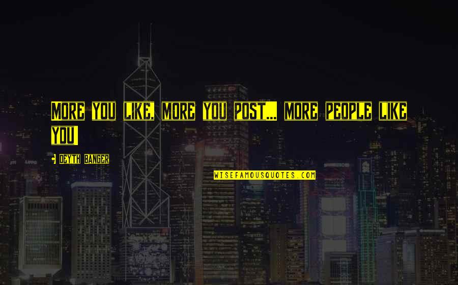 Obachan Translation Quotes By Deyth Banger: More you like, more you post... more people Obachan Translation Quotes By Deyth Banger: More you like, more you post... more people