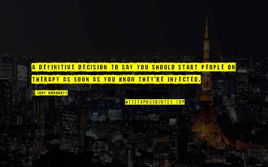Obesogenic Society Quotes By Judy Woodruff: A definitive decision to say you should start Obesogenic Society Quotes By Judy Woodruff: A definitive decision to say you should start