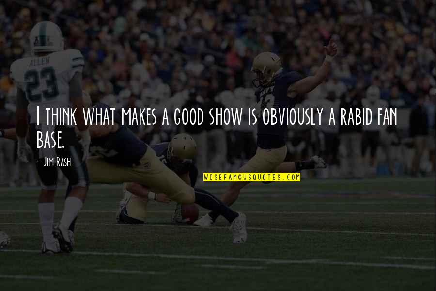 Obristan Quotes By Jim Rash: I think what makes a good show is