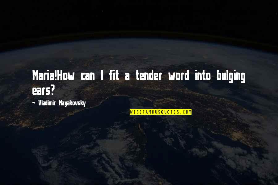 Obsidians Shoes Quotes By Vladimir Mayakovsky: Maria!How can I fit a tender word into Obsidians Shoes Quotes By Vladimir Mayakovsky: Maria!How can I fit a tender word into