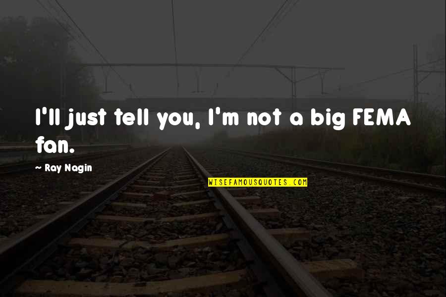 Obsolescense Quotes By Ray Nagin: I'll just tell you, I'm not a big Obsolescense Quotes By Ray Nagin: I'll just tell you, I'm not a big