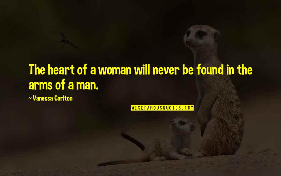 Obstinate Person Quotes By Vanessa Carlton: The heart of a woman will never be Obstinate Person Quotes By Vanessa Carlton: The heart of a woman will never be