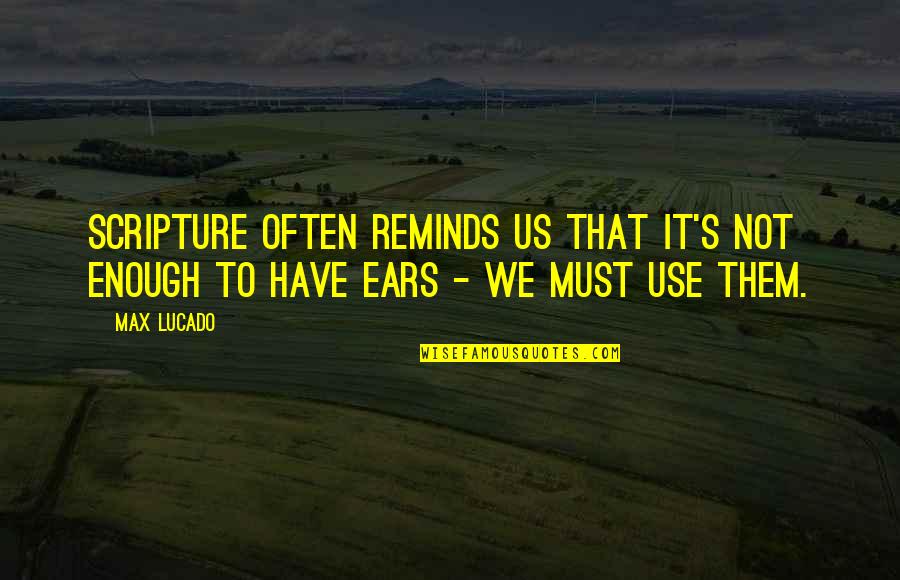 Obtenido Sinonimo Quotes By Max Lucado: Scripture often reminds us that it's not enough