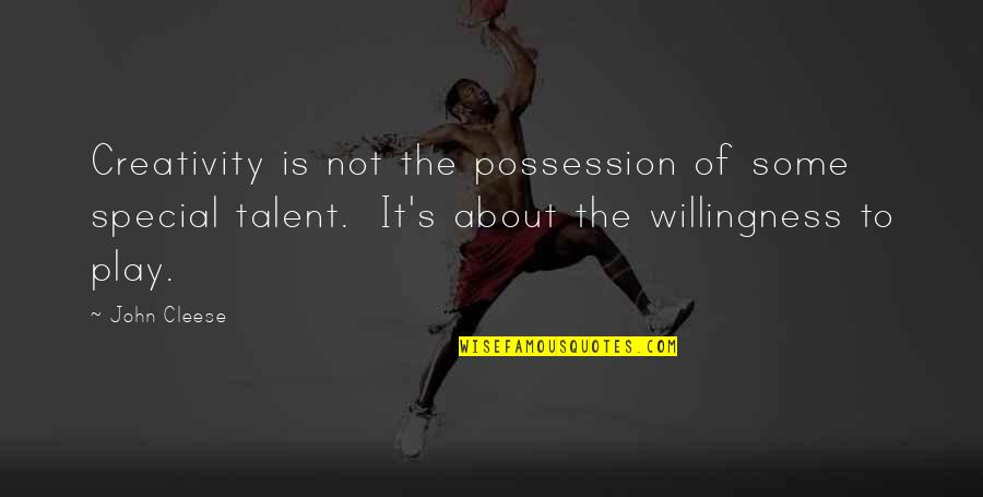 Ocansey Quotes By John Cleese: Creativity is not the possession of some special Ocansey Quotes By John Cleese: Creativity is not the possession of some special