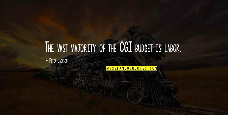 Ocasos Imagenes Quotes By Peter Jackson: The vast majority of the CGI budget is Ocasos Imagenes Quotes By Peter Jackson: The vast majority of the CGI budget is