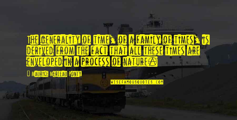 Occupancy Sensor Quotes By Maurice Merleau Ponty: The generality of time, of a family of Occupancy Sensor Quotes By Maurice Merleau Ponty: The generality of time, of a family of