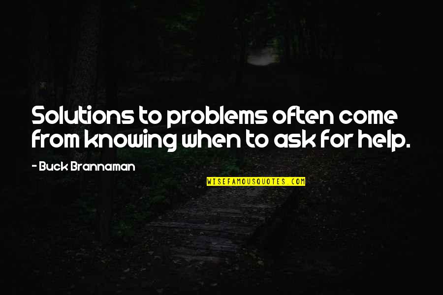 Octavia Butler God Is Change Quote Quotes By Buck Brannaman: Solutions to problems often come from knowing when Octavia Butler God Is Change Quote Quotes By Buck Brannaman: Solutions to problems often come from knowing when