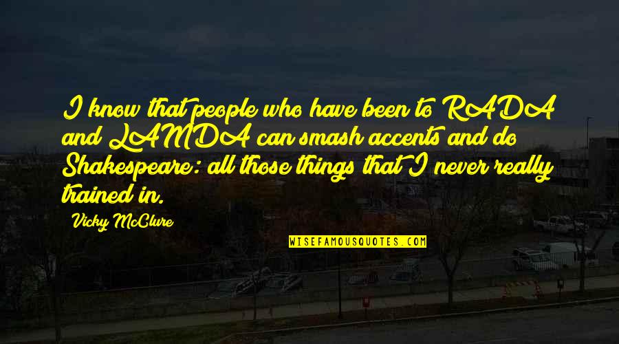 Ocultado En Quotes By Vicky McClure: I know that people who have been to
