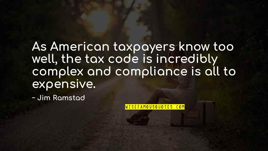 Ocurrente Spanish To English Quotes By Jim Ramstad: As American taxpayers know too well, the tax