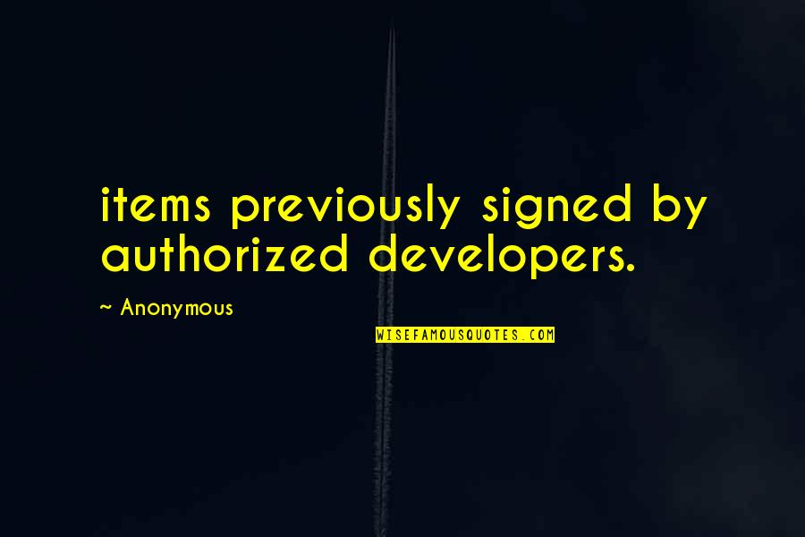 Od203bk Quotes By Anonymous: items previously signed by authorized developers.