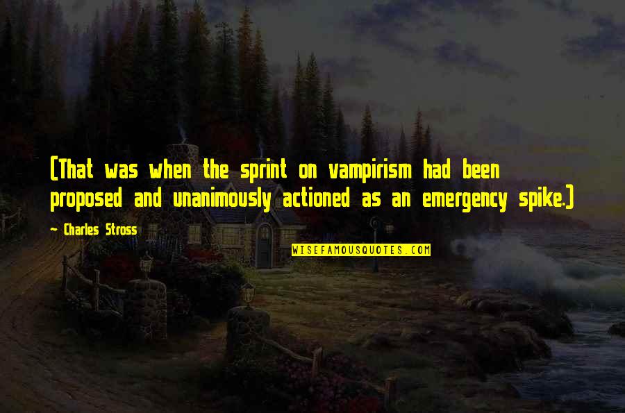 Oddball Donald Sutherland Quotes By Charles Stross: (That was when the sprint on vampirism had Oddball Donald Sutherland Quotes By Charles Stross: (That was when the sprint on vampirism had