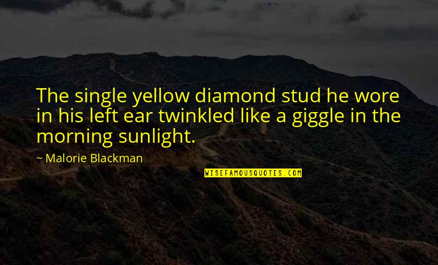 Oddjob Quotes By Malorie Blackman: The single yellow diamond stud he wore in Oddjob Quotes By Malorie Blackman: The single yellow diamond stud he wore in