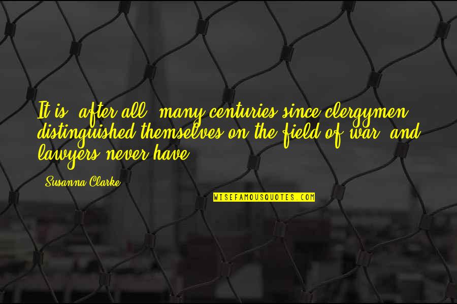Oddments Runescape Quotes By Susanna Clarke: It is, after all, many centuries since clergymen