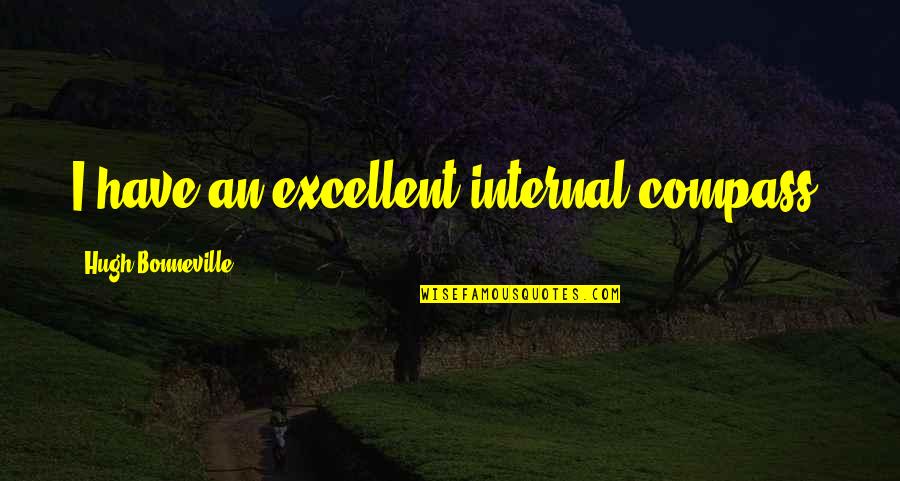 Odds Online Quotes By Hugh Bonneville: I have an excellent internal compass.
