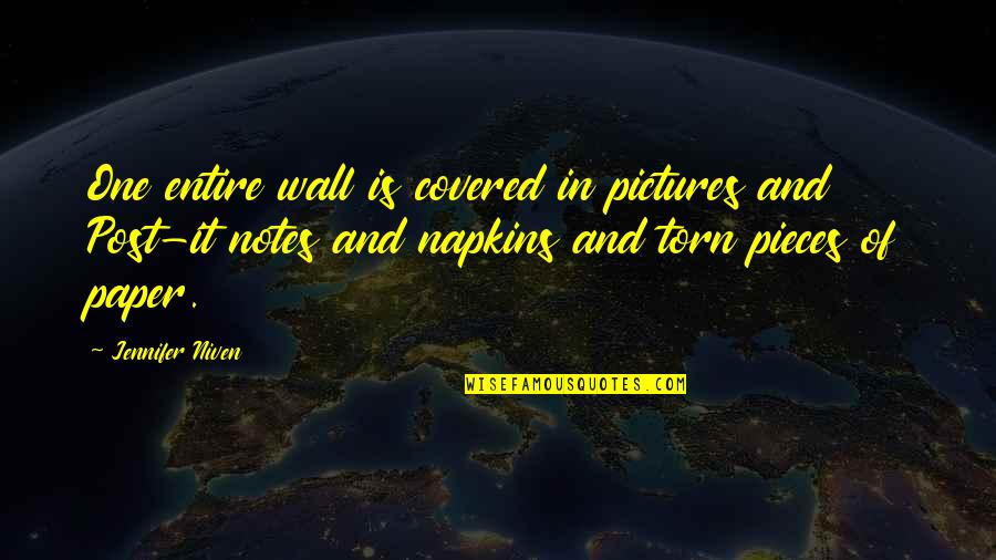 Odekirk Deer Quotes By Jennifer Niven: One entire wall is covered in pictures and