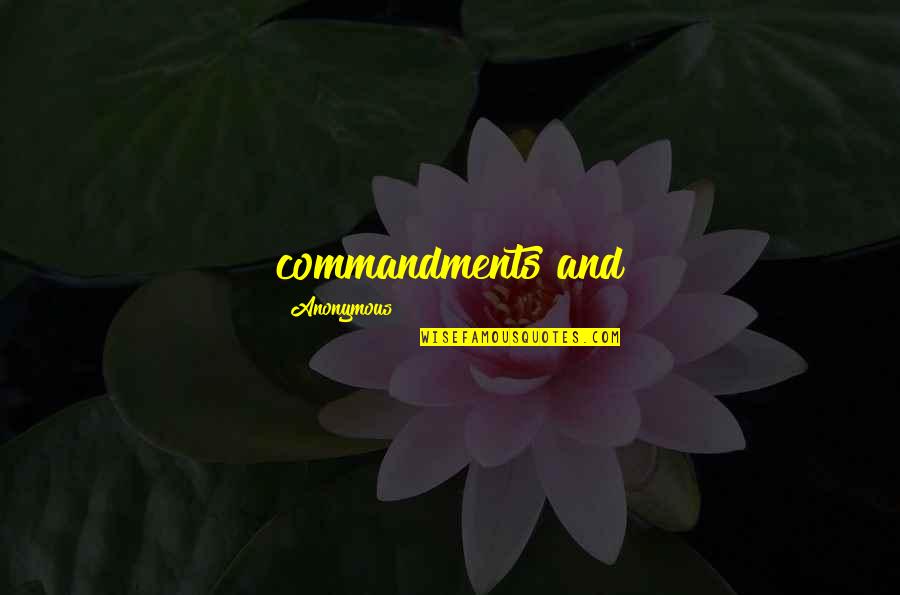 Odile Bailloeul Quotes By Anonymous: commandments and