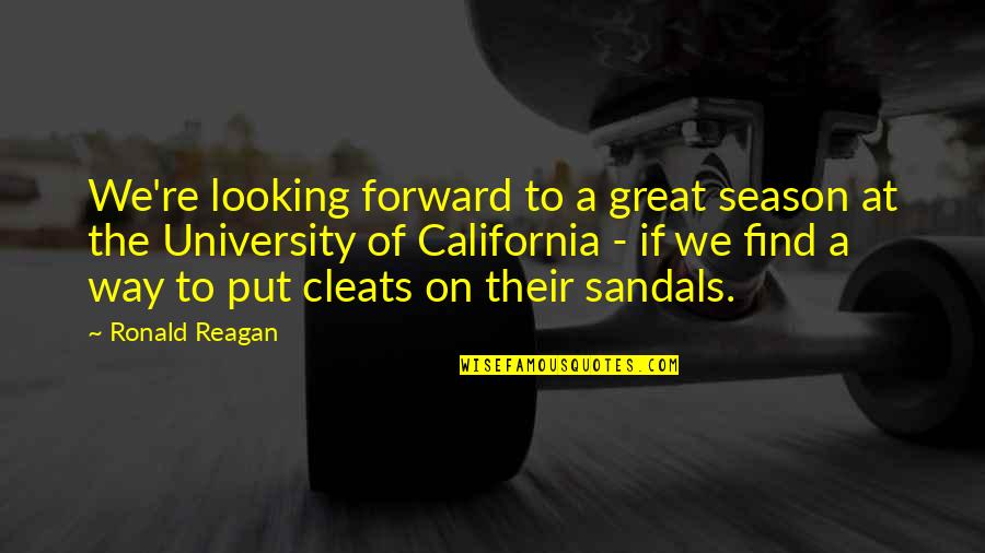 Off Season Of Sports Quotes By Ronald Reagan: We're looking forward to a great season at