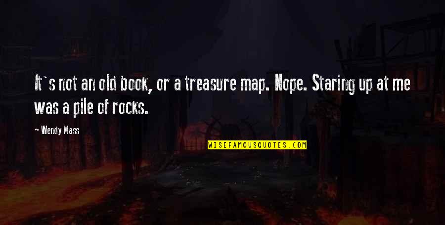 Off The Map Book Quotes By Wendy Mass: It's not an old book, or a treasure