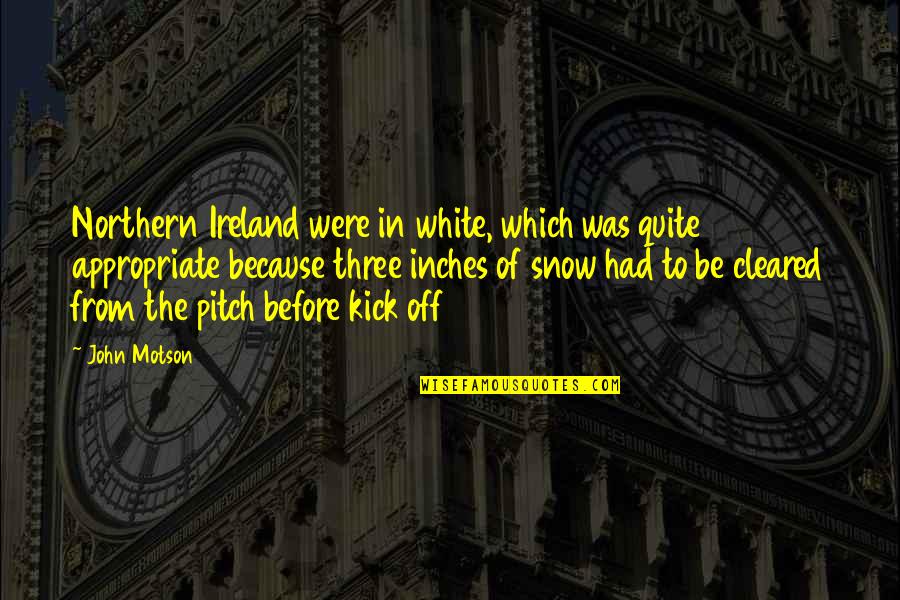 Off White Quotes By John Motson: Northern Ireland were in white, which was quite