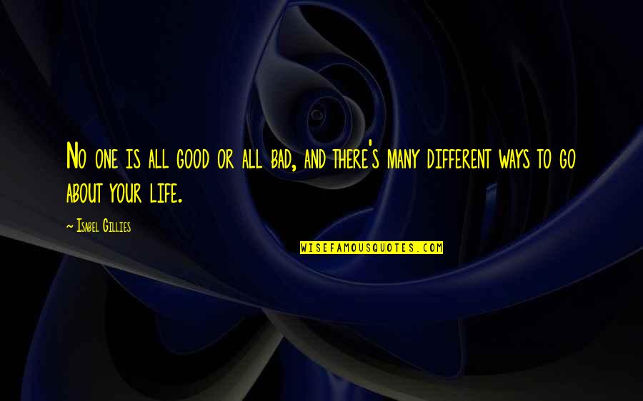 Offensive British Quotes By Isabel Gillies: No one is all good or all bad,