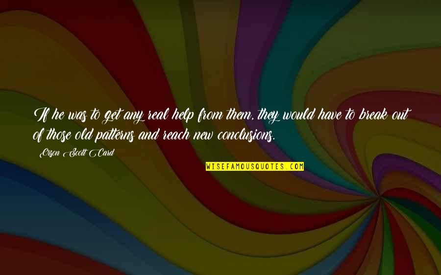 Office 12 Days Of Christmas Quotes By Orson Scott Card: If he was to get any real help