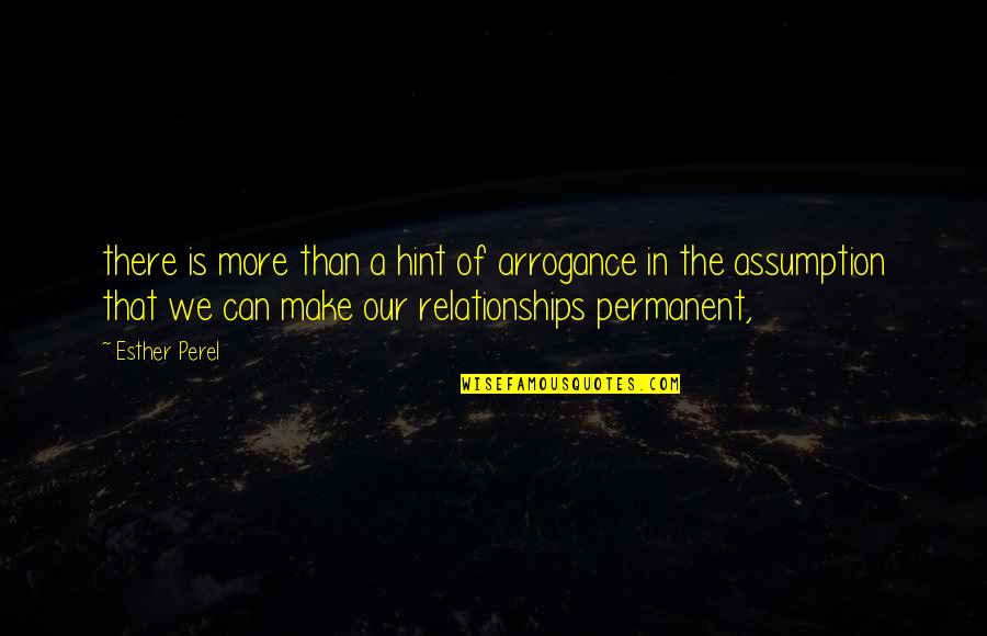 Office Printer Quotes By Esther Perel: there is more than a hint of arrogance Office Printer Quotes By Esther Perel: there is more than a hint of arrogance