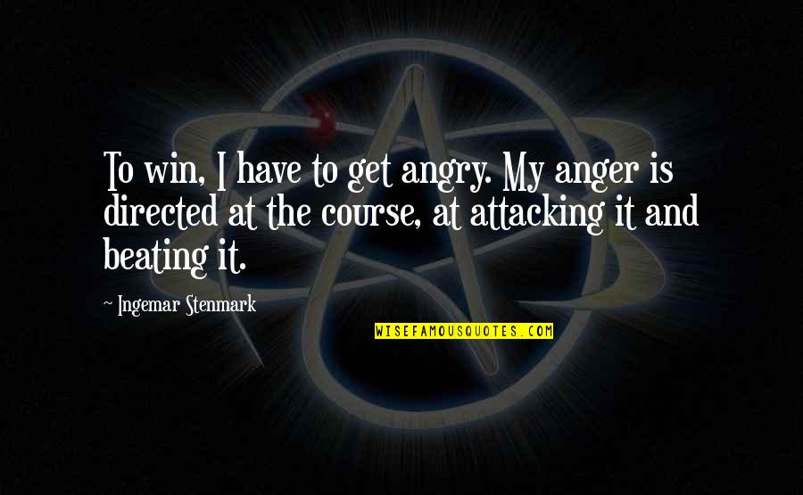 Office Space Missing Work Quotes By Ingemar Stenmark: To win, I have to get angry. My Office Space Missing Work Quotes By Ingemar Stenmark: To win, I have to get angry. My