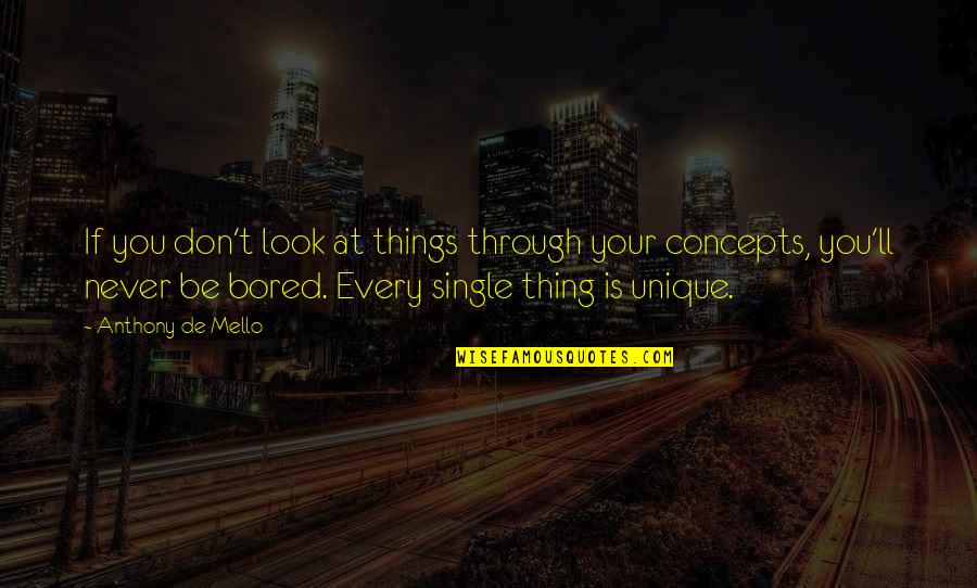 Office Space Tps Quotes By Anthony De Mello: If you don't look at things through your Office Space Tps Quotes By Anthony De Mello: If you don't look at things through your