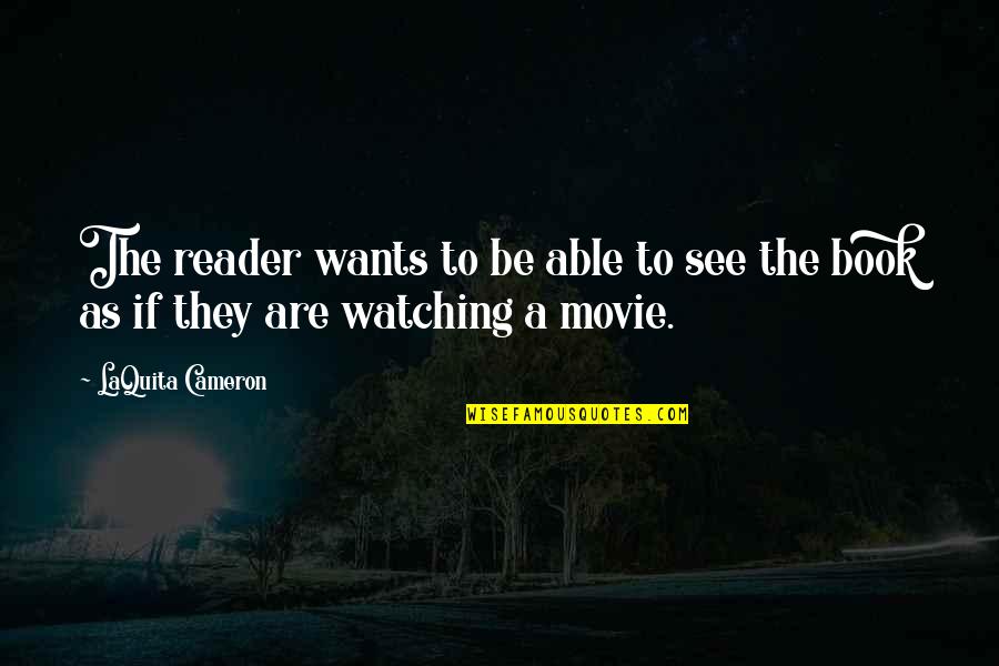 Oficios Y Quotes By LaQuita Cameron: The reader wants to be able to see