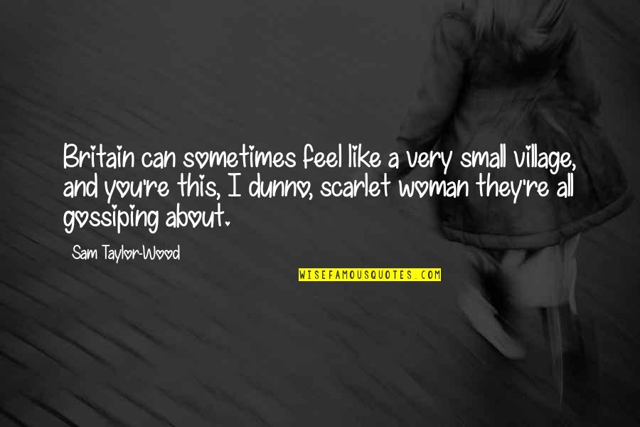 Og Stock Quote Quotes By Sam Taylor-Wood: Britain can sometimes feel like a very small Og Stock Quote Quotes By Sam Taylor-Wood: Britain can sometimes feel like a very small