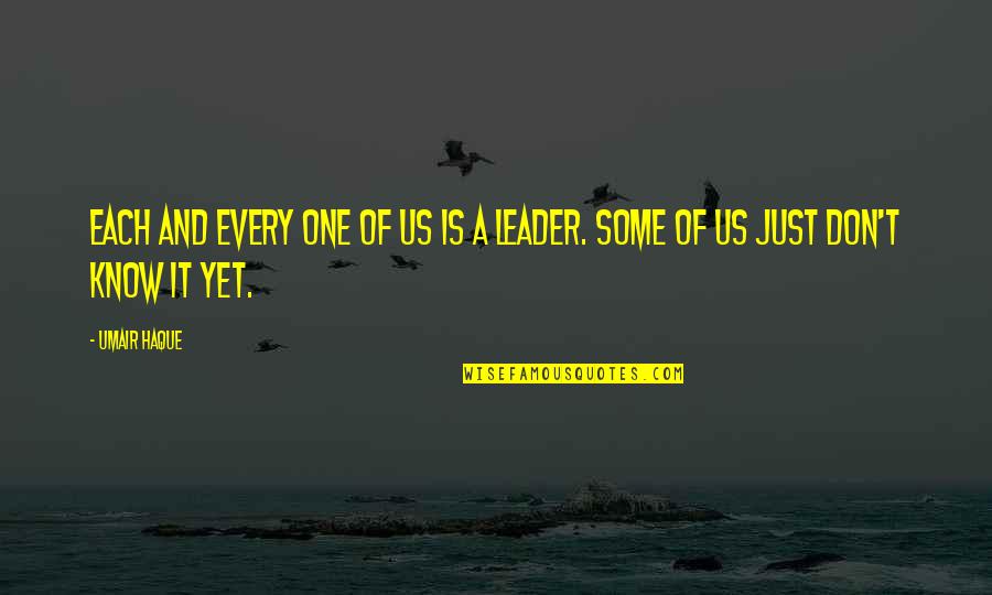 Ogpu Soviet Quotes By Umair Haque: Each and every one of us is a