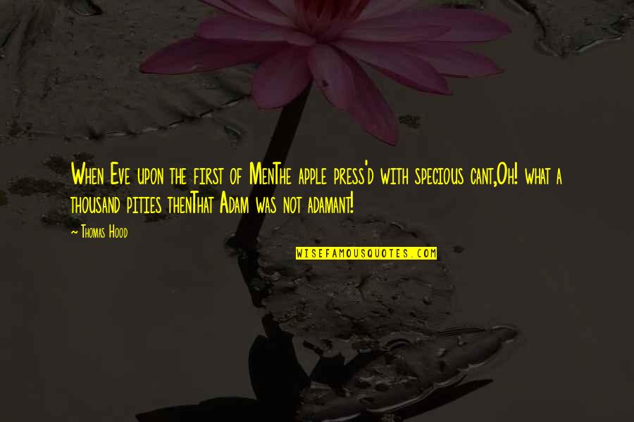 Oh The Humor Quotes By Thomas Hood: When Eve upon the first of MenThe apple Oh The Humor Quotes By Thomas Hood: When Eve upon the first of MenThe apple